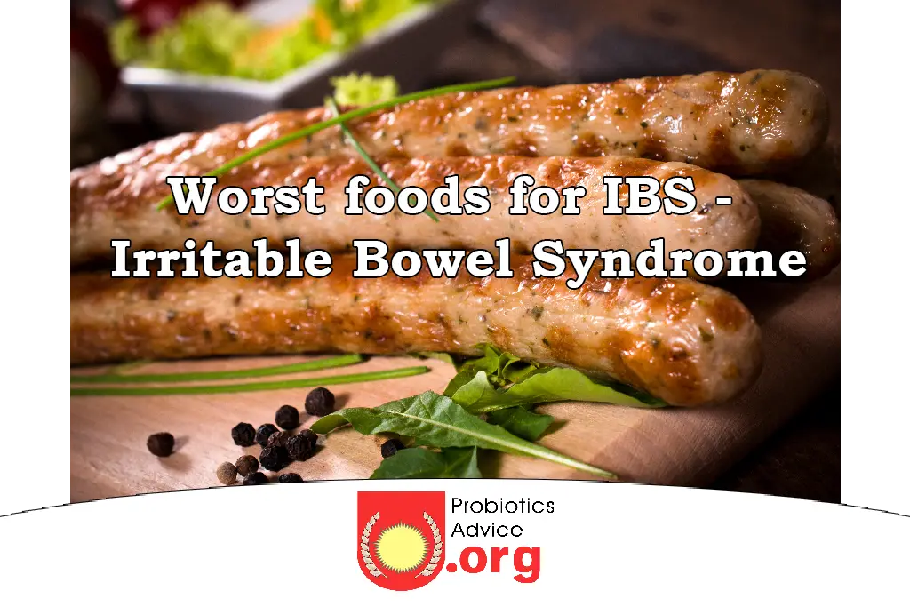 Worst foods for IBS - Irritable Bowel Syndrome